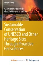 Sustainable Conservation of UNESCO and Other Heritage Sites Through Proactive Geosciences