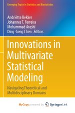 Innovations in Multivariate Statistical Modeling