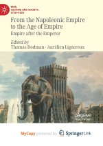 From the Napoleonic Empire to the Age of Empire