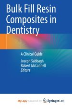 Bulk Fill Resin Composites in Dentistry