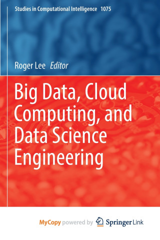 Big Data, Cloud Computing, and Data Science Engineering