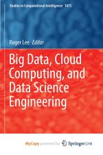 Big Data, Cloud Computing, and Data Science Engineering