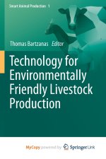 Technology for Environmentally Friendly Livestock Production
