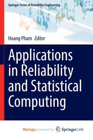 Applications in Reliability and Statistical Computing