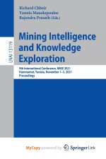 Mining Intelligence and Knowledge Exploration