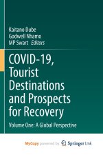 COVID-19, Tourist Destinations and Prospects for Recovery
