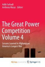 Great Power Competition Volume 4