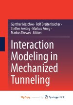 Interaction Modeling in Mechanized Tunneling