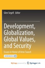 Development, Globalization, Global Values, and Security