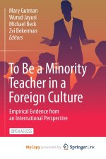 To Be a Minority Teacher in a Foreign Culture