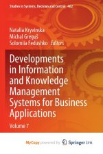 Developments in Information and Knowledge Management Systems for Business Applications