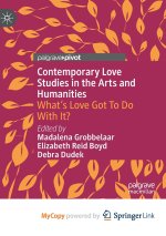 Contemporary Love Studies in the Arts and Humanities