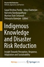 Indigenous Knowledge and Disaster Risk Reduction
