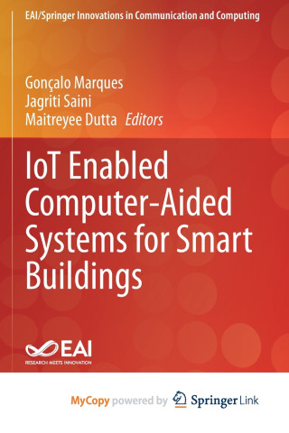 IoT Enabled Computer-Aided Systems for Smart Buildings