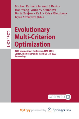 Evolutionary Multi-Criterion Optimization