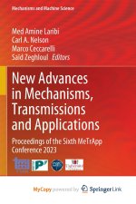 New Advances in Mechanisms, Transmissions and Applications