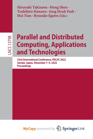 Parallel and Distributed Computing, Applications and Technologies