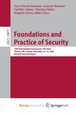 Foundations and Practice of Security