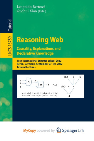 Reasoning Web. Causality, Explanations and Declarative Knowledge