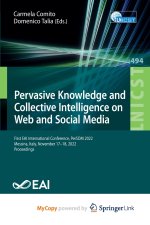 Pervasive Knowledge and Collective Intelligence on Web and Social Media