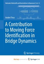 Contribution to Moving Force Identification in Bridge Dynamics