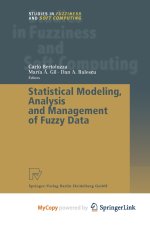 Statistical Modeling, Analysis and Management of Fuzzy Data