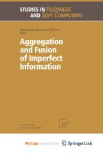 Aggregation and Fusion of Imperfect Information