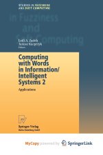 Computing with Words in Information/Intelligent Systems 2