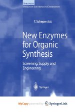 New Enzymes for Organic Synthesis