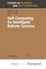 Soft Computing for Intelligent Robotic Systems