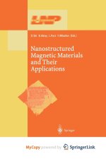 Nanostructured Magnetic Materials and Their Applications