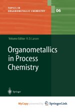 Organometallics in Process Chemistry