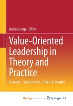 Value-Oriented Leadership in Theory and Practice