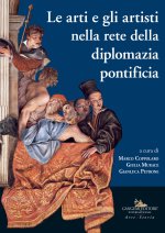 arti e gli artisti nella rete della diplomazia pontificia