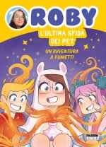 ultima sfida dei Pet. Un'avventura a fumetti