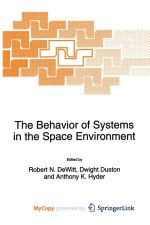 Behavior of Systems in the Space Environment