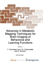Advances in Metabolic Mapping Techniques for Brain Imaging of Behavioral and Learning Functions