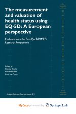Measurement and Valuation of Health Status Using EQ-5D