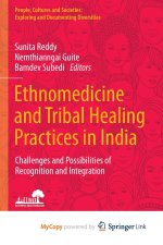 Ethnomedicine and Tribal Healing Practices in India