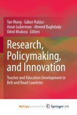 Research, Policymaking, and Innovation