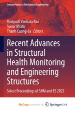 Recent Advances in Structural Health Monitoring and Engineering Structures