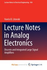 Lecture Notes in Analog Electronics