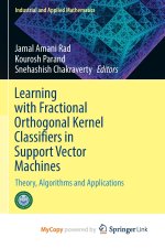 Learning with Fractional Orthogonal Kernel Classifiers in Support Vector Machines