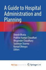 Guide to Hospital Administration and Planning