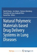 Natural Polymeric Materials based Drug Delivery Systems in Lung Diseases
