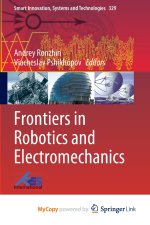 Frontiers in Robotics and Electromechanics