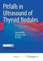 Pitfalls in Ultrasound of Thyroid Nodules