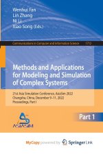 Methods and Applications for Modeling and Simulation of Complex Systems