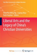 Liberal Arts and the Legacy of China's Christian Universities