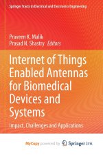 Internet of Things Enabled Antennas for Biomedical Devices and Systems